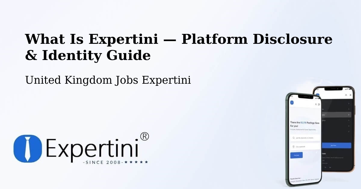 What Is Expertini — Platform Disclosure & Identity Guide – Warnham
